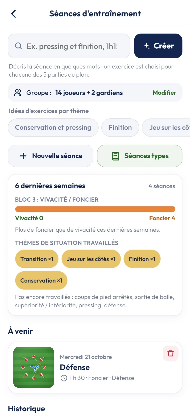 Liste des séances avec le bilan des 6 dernières semaines